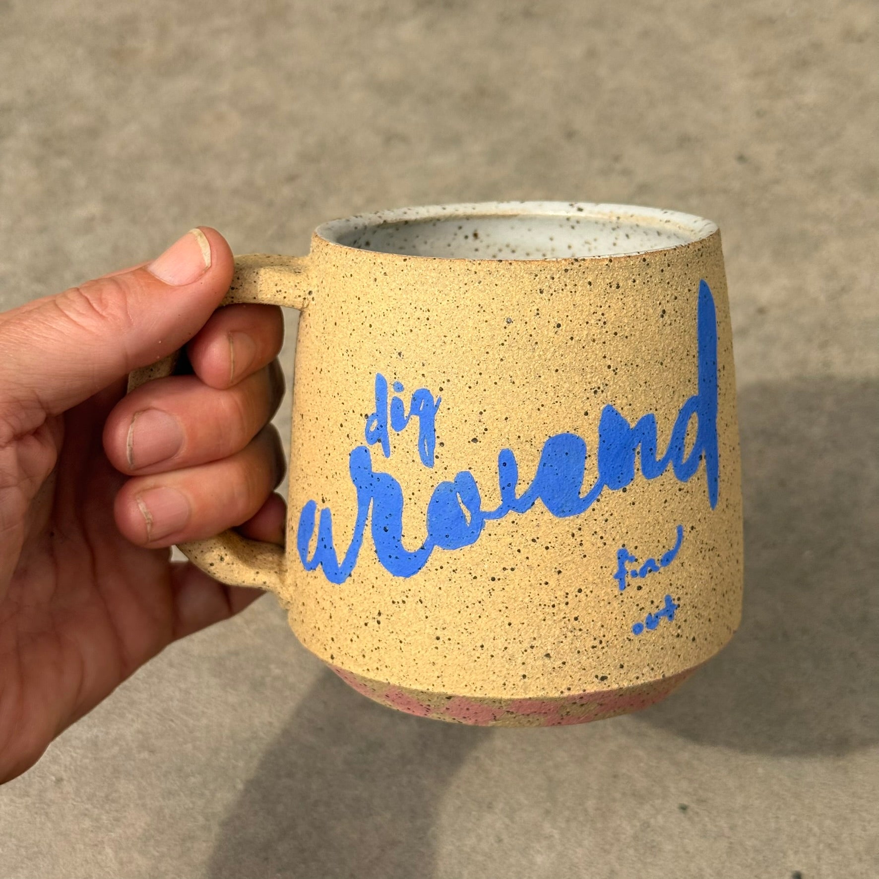 Dig Around Find Out Mug