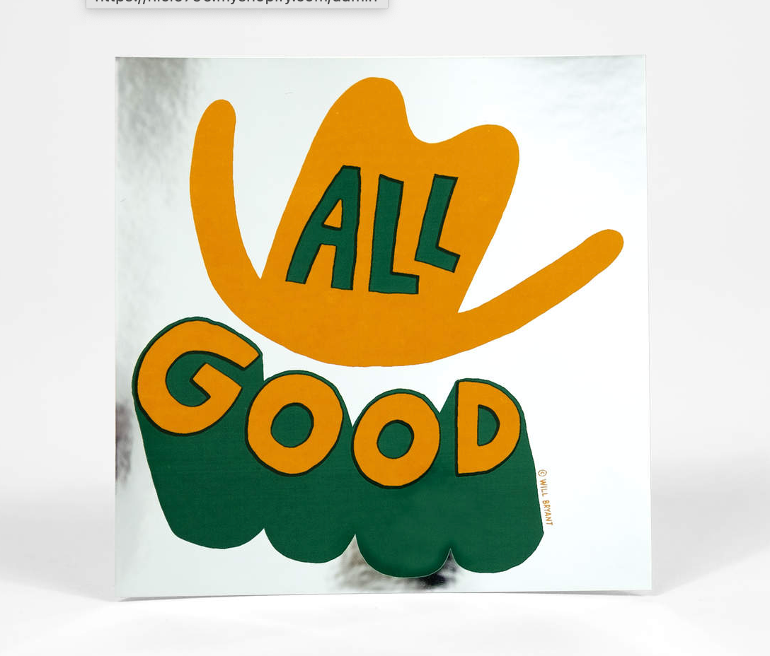 All Good Sticker