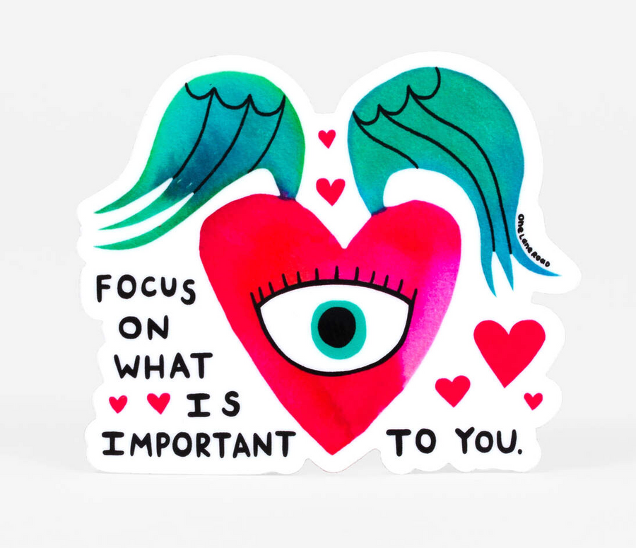 Focus on What is Important Sticker
