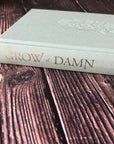 Grow a Damn Plant Journal