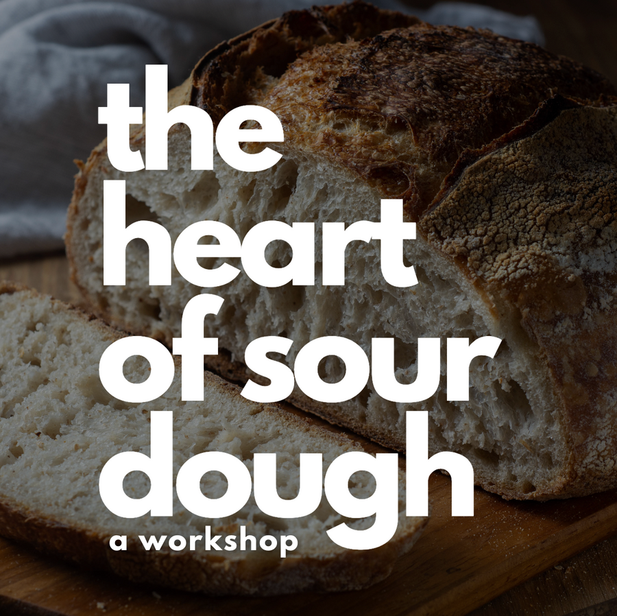 The Heart of Sourdough Bread Baking / Digital Live Workshop / February 2, 2024