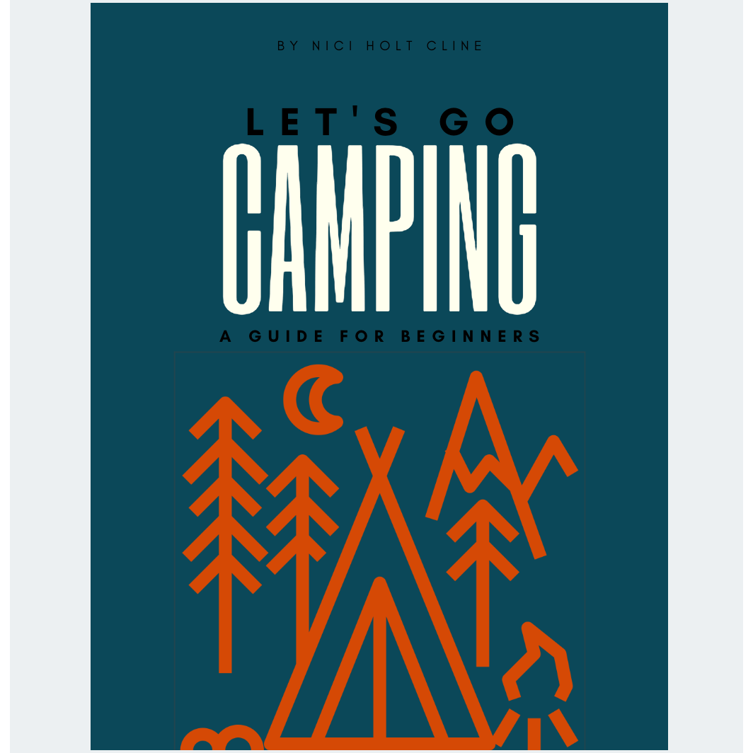Let&#39;s Go Camping: Digital Guide for Beginners